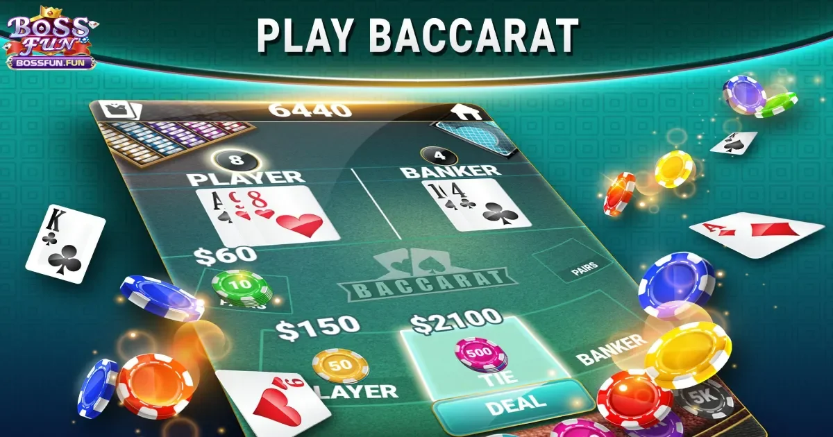 Game Baccarat Bossfun Là Gì? Hướng Dẫn Chi Tiết Cách Chơi 6 Những sai lầm cần tránh khi chơi Baccarat tại Bossfun