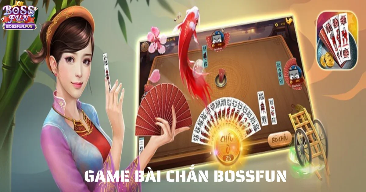 game bai chan bossfun 6