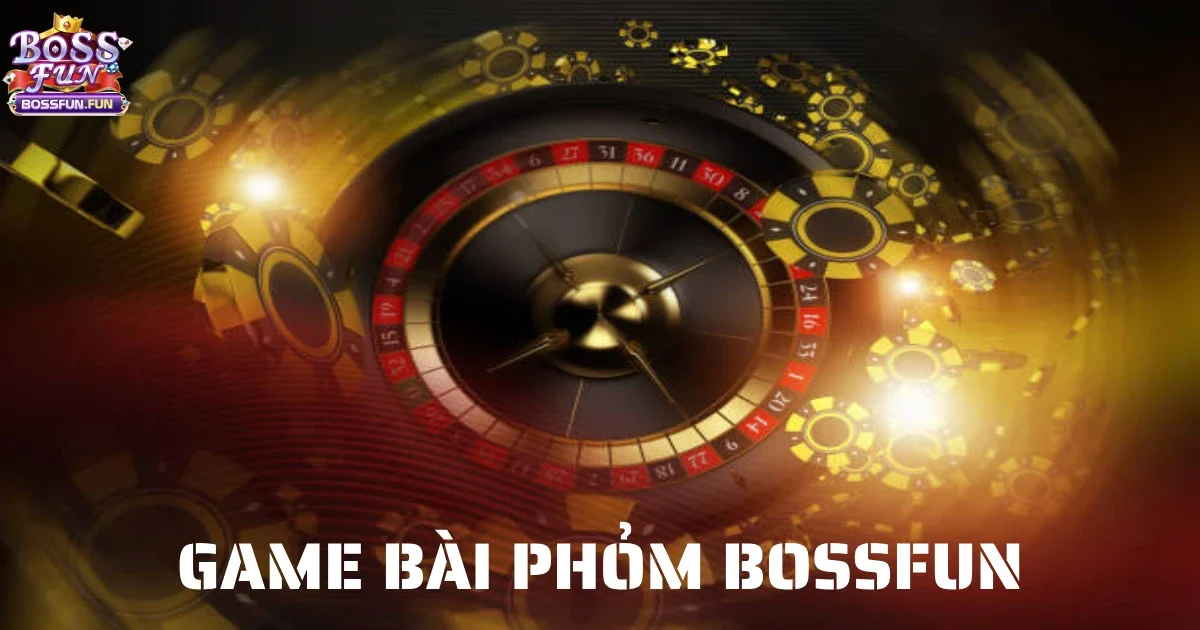 game bai phom bossfun 6