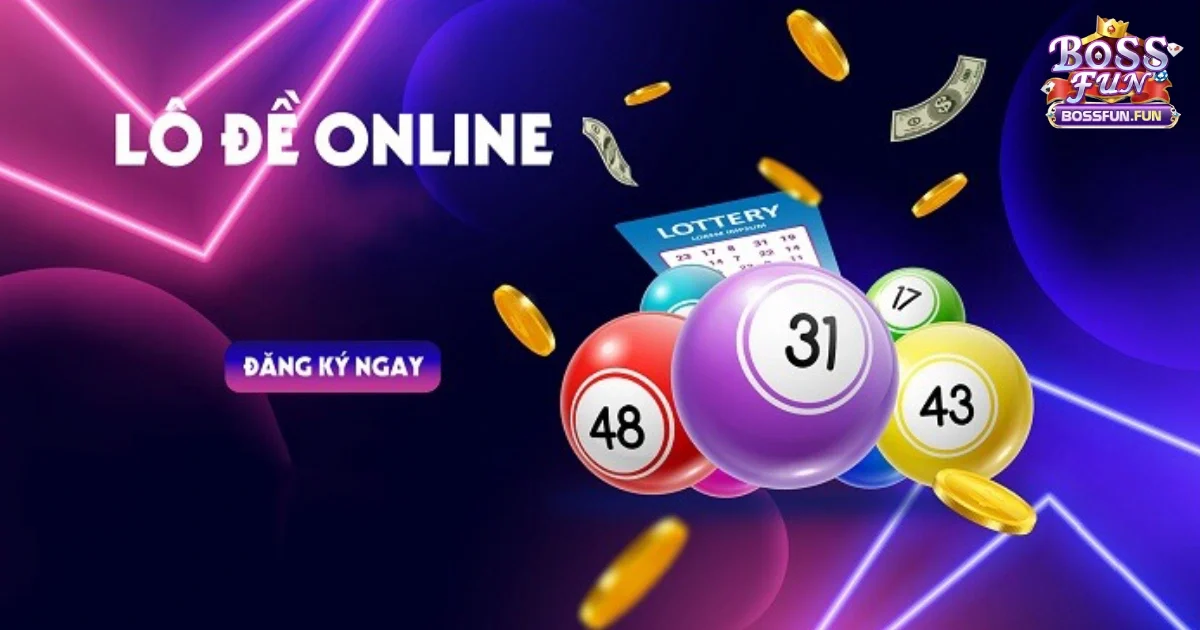 Lô Đề Bossfun: Thử Vận May Với Phần Thưởng Lớn Từ Các Con Số 2 Hướng Dẫn Chơi Lô Đề Bossfun Chi Tiết Cho Người Mới Bắt Đầu