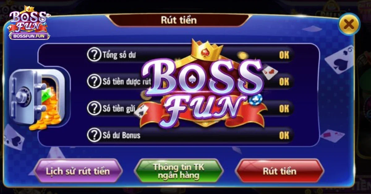 Rút Tiền Bossfun Về Ngân Hành Siêu Nhanh Và Dễ Dàng 1 Rút Tiền Bossfun – Hướng Dẫn Quy Trình Rút Tiền Nhanh Chóng